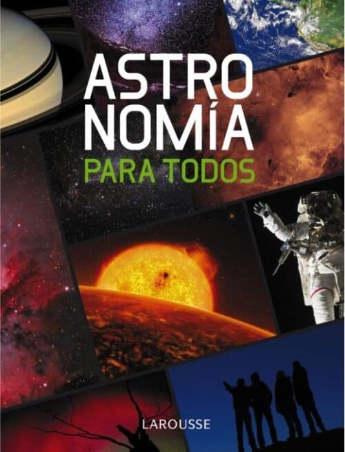 ASTRONOMÍA PARA TODOS (LAROUSSE)
