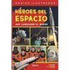 HÉROES DEL ESPACIO (LIBRERO) HÉROES DEL ESPACIO