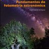libro_fundamentos_fotometria_astronomica Fundamentos de fotometría astronómica (Marcombo)