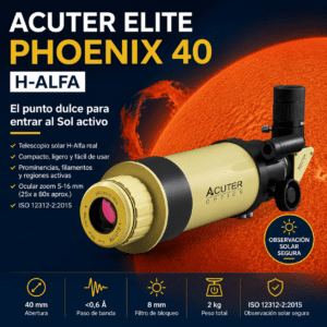 Telescopio solar Acuter Elite Phoenix 40 H-Alfa para observar prominencias solares